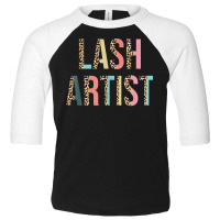 Lash Artist Lashes Eyelashes Leopard Lash Artist T Shirt Toddler 3/4 Sleeve Tee | Artistshot