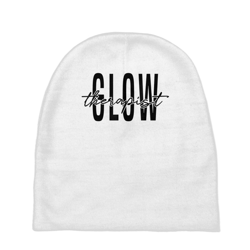 Glow Therapist Skincare Esthetician Glow Therapist T Shirt Baby Beanies | Artistshot