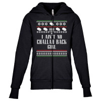 I Ain't No Challah Back Girl Funny Jewish Holiday Youth Zipper Hoodie | Artistshot