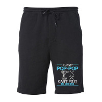 If Pop-pop Can't Fix It No One Can For Fathers Day Dad Fleece Short | Artistshot