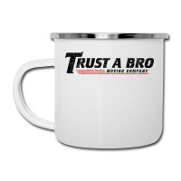 Trust A Bro Moving Company    T Shirt Camper Cup | Artistshot