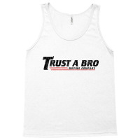 Trust A Bro Moving Company    T Shirt Tank Top | Artistshot