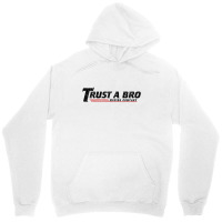 Trust A Bro Moving Company    T Shirt Unisex Hoodie | Artistshot