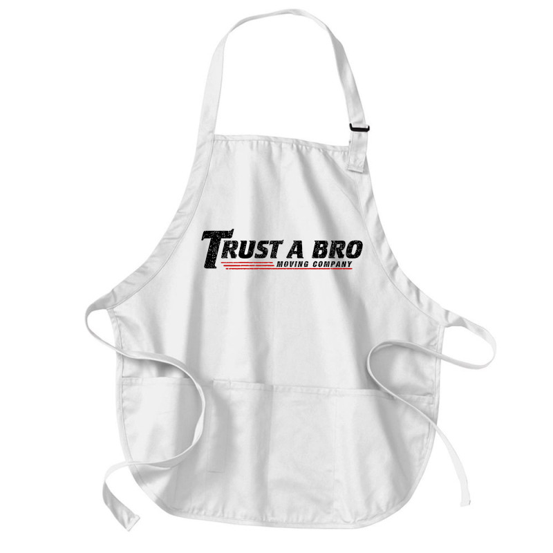 Trust A Bro Moving Company    T Shirt Medium-length Apron | Artistshot