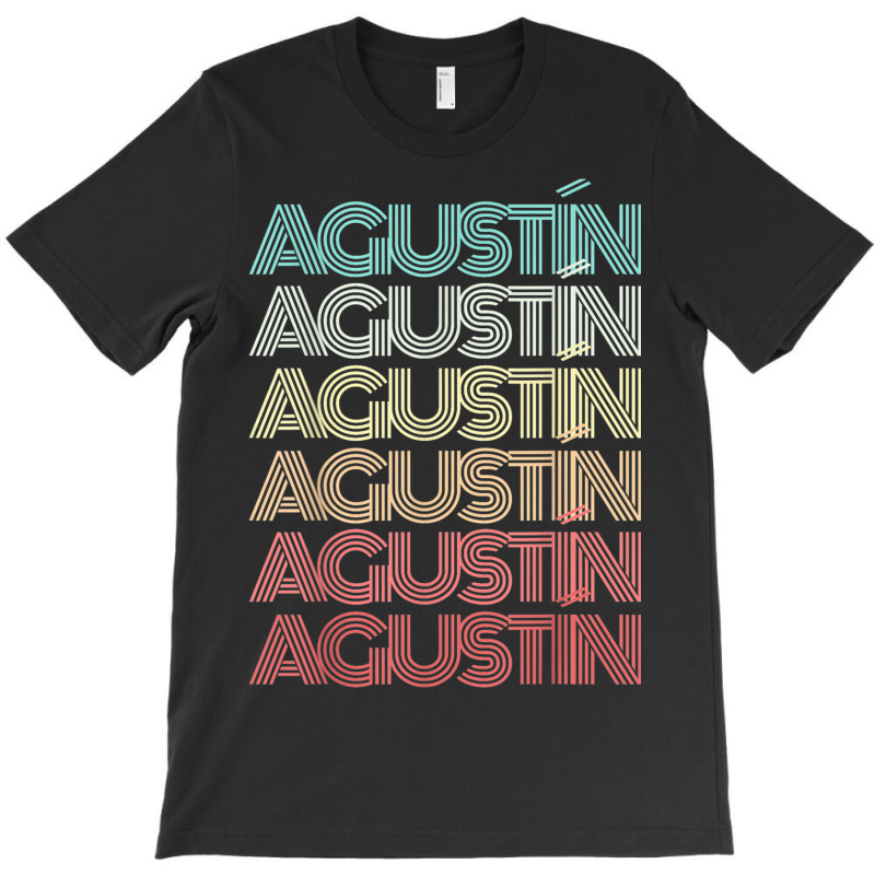 First Name AgustÍn Spanish Boy Retro Personalized Birthday T-shirt | Artistshot