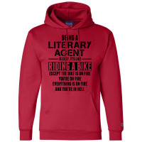 Being A Literary Agent Is Like Riding A Bike Champion Hoodie | Artistshot