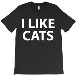 I Like Cats T-Shirt | Artistshot