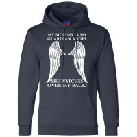 My Mommy Is My Guardian Angel Champion Hoodie | Artistshot