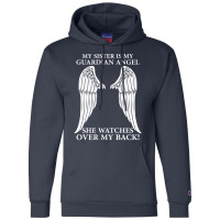 My Sister Is My Guardian Angel Champion Hoodie | Artistshot