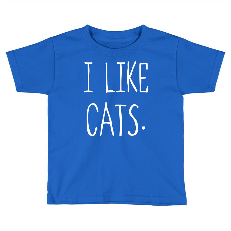 I Like Cats Toddler T-shirt | Artistshot