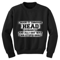 Head Surgery Get Well Soon Recovery Gag Youth Sweatshirt | Artistshot