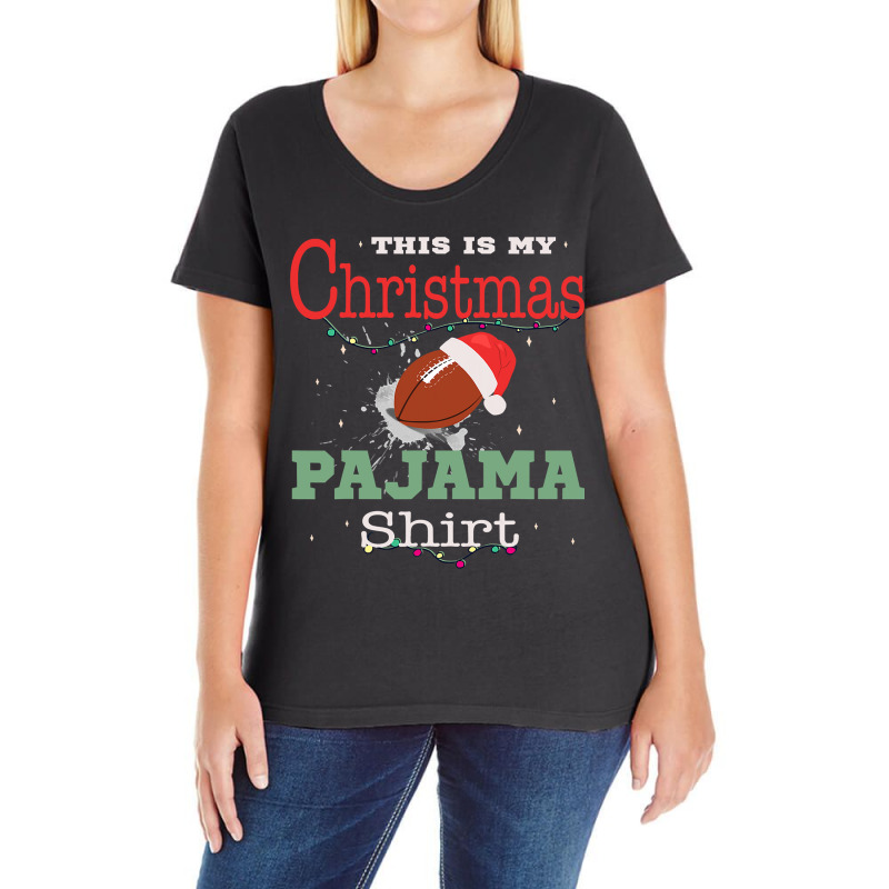 Football Mens Funny Football Xmas Lights This Is My Christmas Pajama 4 Ladies Curvy T-Shirt by coolquirrell | Artistshot