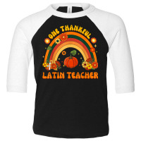 One Thankful Latin Teacher Rainbow Thanksgiving Mens Womens Toddler 3/4 Sleeve Tee | Artistshot