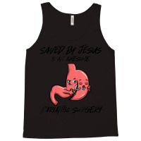 Saved By Jesus & An Awesome Bariatric Surgery Tank Top | Artistshot