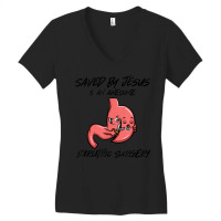 Saved By Jesus & An Awesome Bariatric Surgery Women's V-neck T-shirt | Artistshot