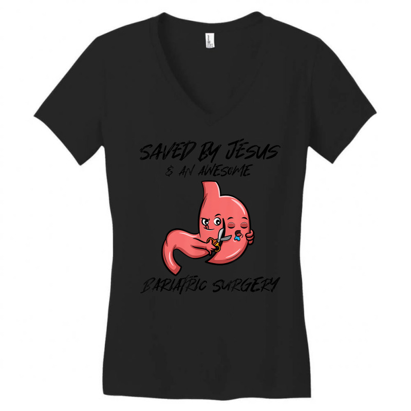 Saved By Jesus & An Awesome Bariatric Surgery Women's V-Neck T-Shirt by Fashzilla | Artistshot