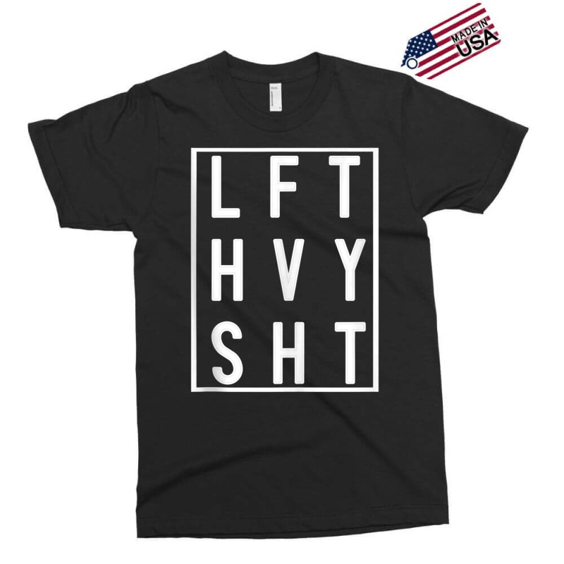 Lft Hvy Sht Lift Heavy Gym Workout For Weight Lifters Tank Top Exclusive T-shirt | Artistshot