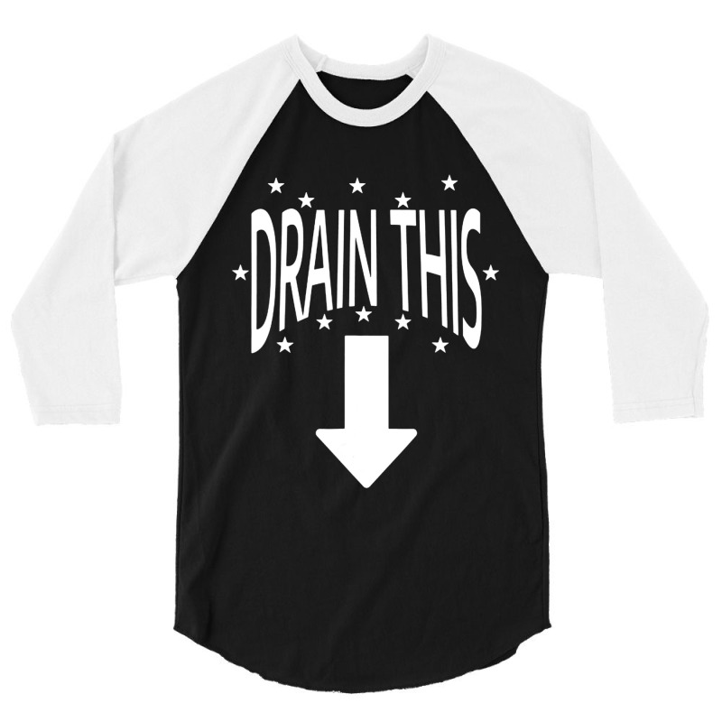 Drain This Gang That 3/4 Sleeve Shirt by cm-arts | Artistshot