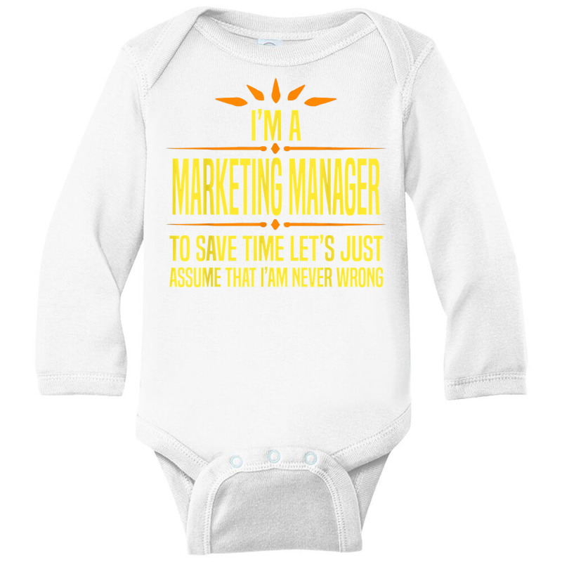 Im A Marketing Manager T Shirt Long Sleeve Baby Bodysuit by cm-arts | Artistshot