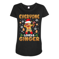 Everyone Loves A Ginger Funny Cute Gingerbread Christmas Maternity Scoop Neck T-shirt | Artistshot