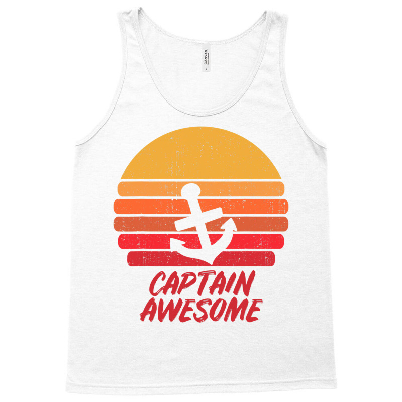 Captain Awesome Gift I Anchor Sailing Sailor Sail T Shirt Tank Top | Artistshot