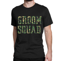 Groom Squad Camouflage Groomsmen Classic T-shirt | Artistshot