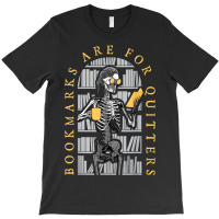 Bookmarks Are For Quitters Librarian Halloween Skeleton T-shirt | Artistshot