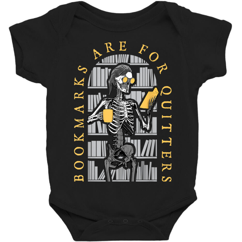 Bookmarks Are For Quitters Librarian Halloween Skeleton Baby Bodysuit by Sombre | Artistshot