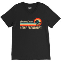 Home Economist Funny Birthday Retro Vintage Men Dad V-neck Tee | Artistshot