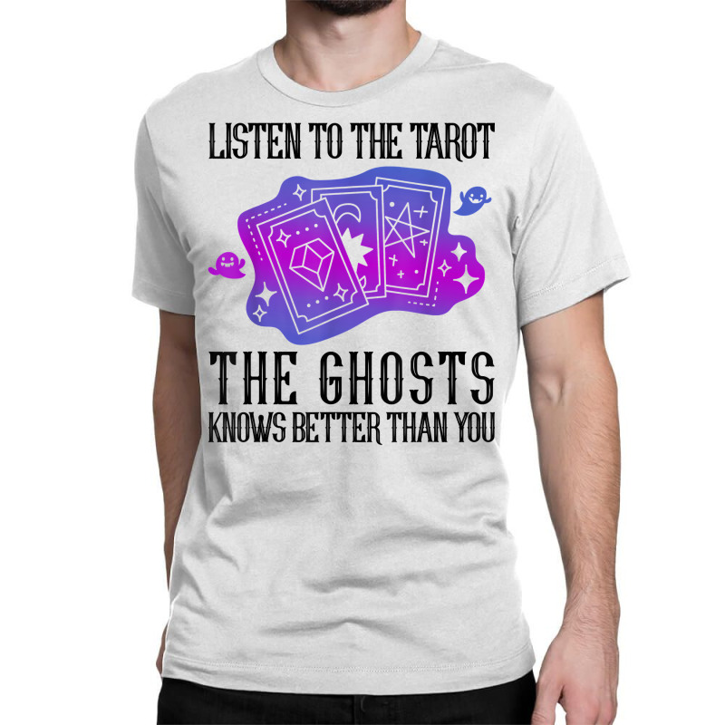 Listen To The Tarot Cards Crystal Divination Ball Witch T Shirt Classic T-shirt by cm-arts | Artistshot