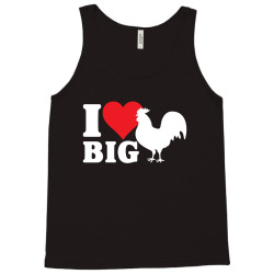I Love Big Cock Tank Top | Artistshot