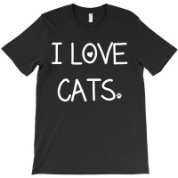 I Love Cats T-shirt | Artistshot