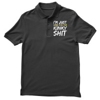 I'm Just Here For The Kinky Shit Bdsm Gang Bang Sexy Fetish Tank Top Men's Polo Shirt | Artistshot