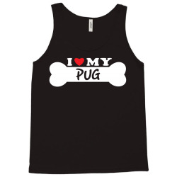 I Love My Pug Tank Top | Artistshot