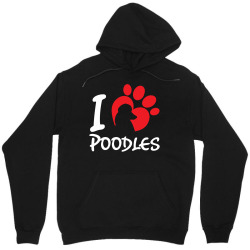 I Love Poodles Unisex Hoodie | Artistshot