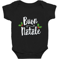 Buon Natale Italy Pride Xmas Holiday Italian Christmas Baby Bodysuit | Artistshot