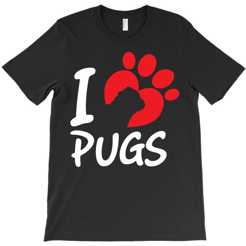 I Love Pugs T-shirt | Artistshot