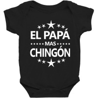 El Papa Mas Chingon Baby Bodysuit | Artistshot