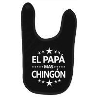 El Papa Mas Chingon Baby Bibs | Artistshot