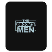 Mens The Groom's Men Groomsman Stag Party Bachelor Party Mousepad | Artistshot