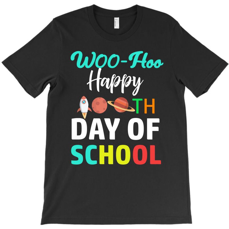 Woo-hoo Happy 100th Day Of School T-shirt | Artistshot