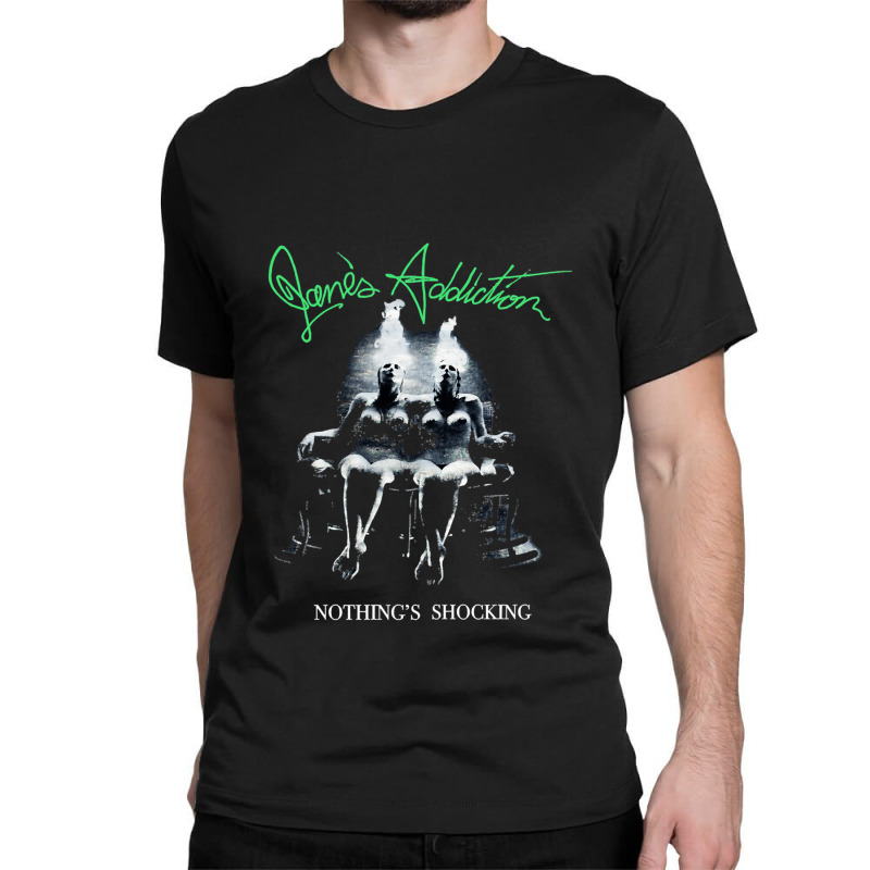 Man Janes Addiction Awesome For Music Fans Classic T-shirt by DenzelTyler | Artistshot