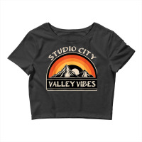 Studio City San Fernando Valley Vibes California Los Angeles Crop Top | Artistshot