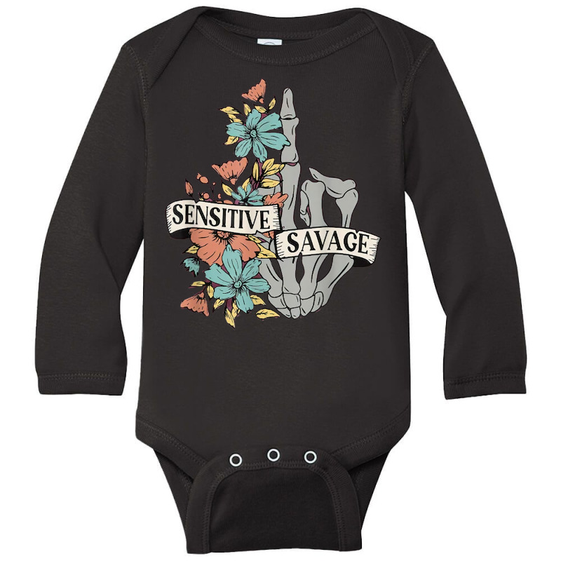 Sensitive Savage Skeleton Funny Floral Women's Motivational Long Sleeve Baby Bodysuit by Fashlaza | Artistshot