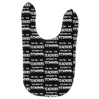 Teachers Returned To School T  Shirt The Day The Teachers Returned To Baby Bibs | Artistshot