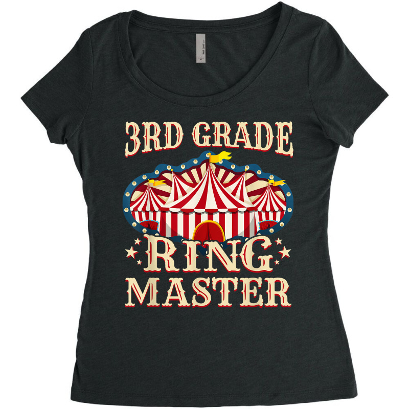 3rd Grade Ringmaster 3rd Grade Teachers Teacher Women's Triblend Scoop T-shirt by CyrusArciba | Artistshot