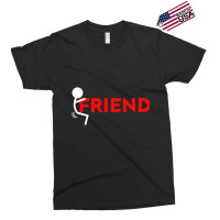 Fuck Friend Exclusive T-shirt | Artistshot