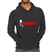 Fuck Friend Vintage Hoodie | Artistshot