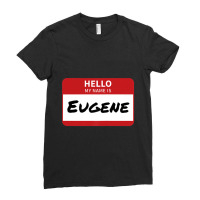 Eugene Name Tag Hello My Name Is Sticker Ladies Fitted T-shirt | Artistshot