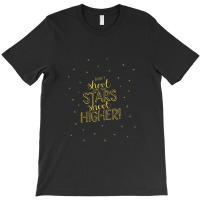 Don't Shoot For The Stars (shoot Higher) - Eugenius! The Musical T-shirt | Artistshot